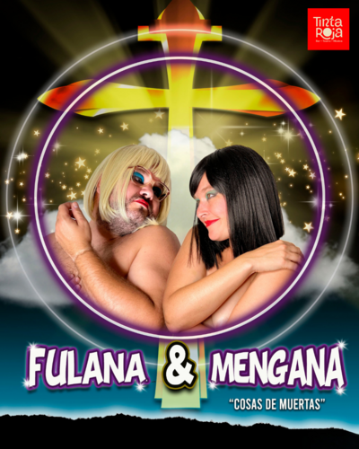 FULANA & MENGANA: Cosas de muertas